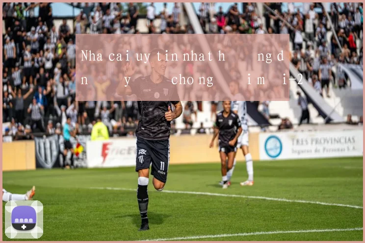 Nha cai uy tin nhat hướng dẫn đầy đủ cho người mới